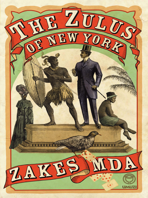 Title details for The Zulus of New York by Zakes Mda - Available